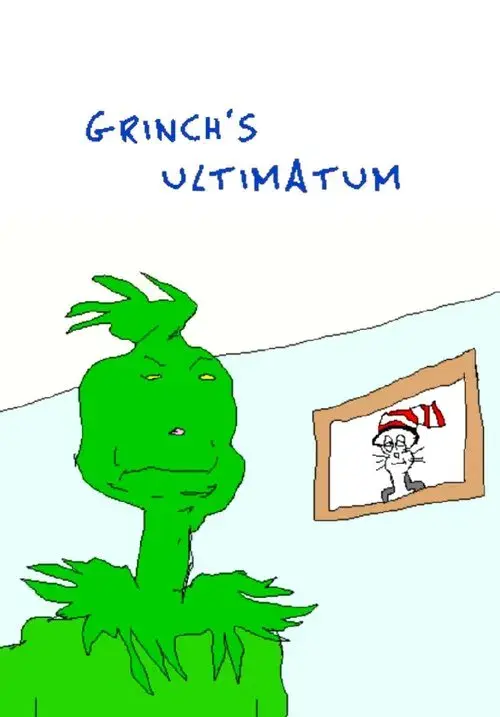 Gri​nch's ultimatum
