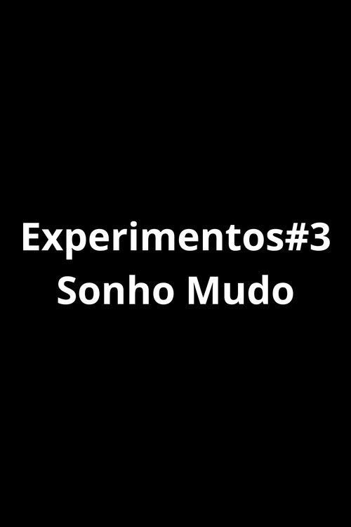 Experiments#3 - Silent Dream