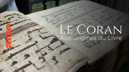 The Koran: Journey to the Book's Origin