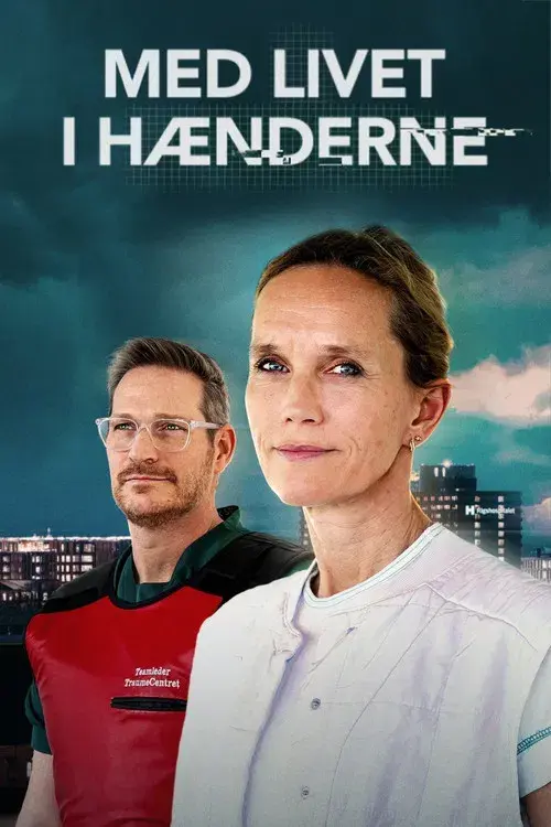 Med livet i hænderne