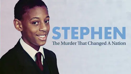 Stephen: The Murder That Changed a Nation