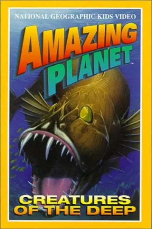 Amazing Planet: Creatures of the Deep