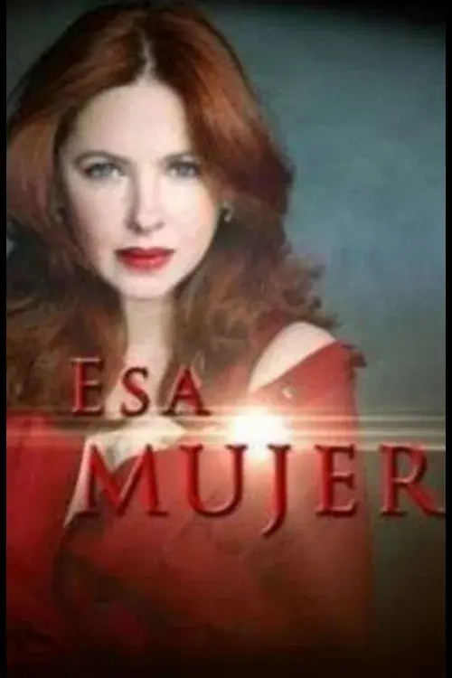 Esa mujer