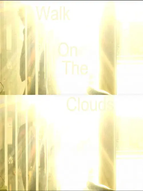 Walk On The Clouds