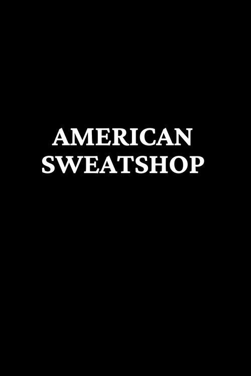 American Sweatshop