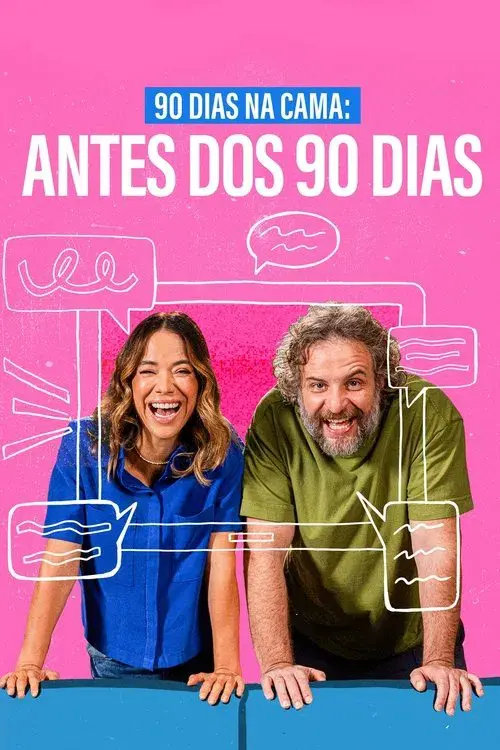 90 Dias na Cama: Antes dos 90 Dias - com Miá Mello e Leandro Ramos