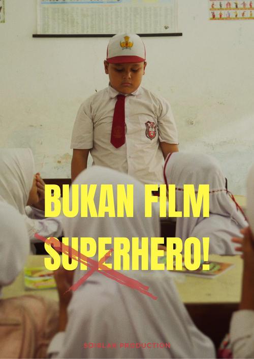 Bukan Film Superhero