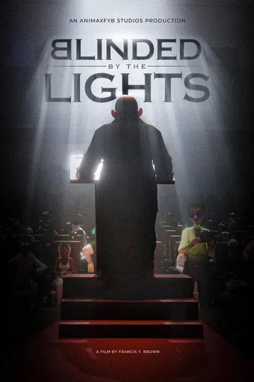 Blinded by the Lights