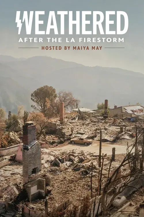 Weathered: After the LA Firestorm