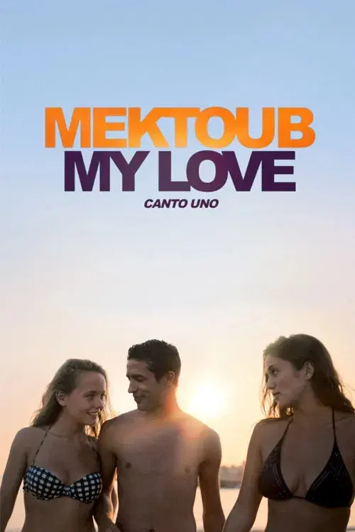 Mektoub, My Love: Canto Uno