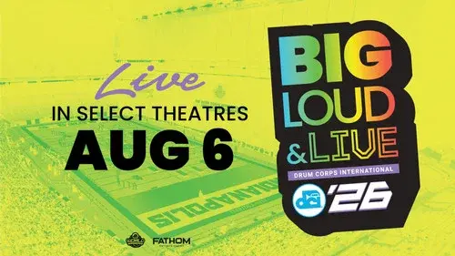 DCI 2026: Big, Loud and Live