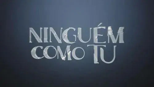 Ninguém Como Tu