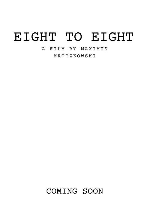 Eight To Eight