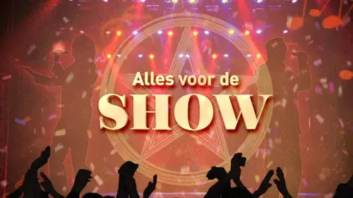 Alles voor de show
