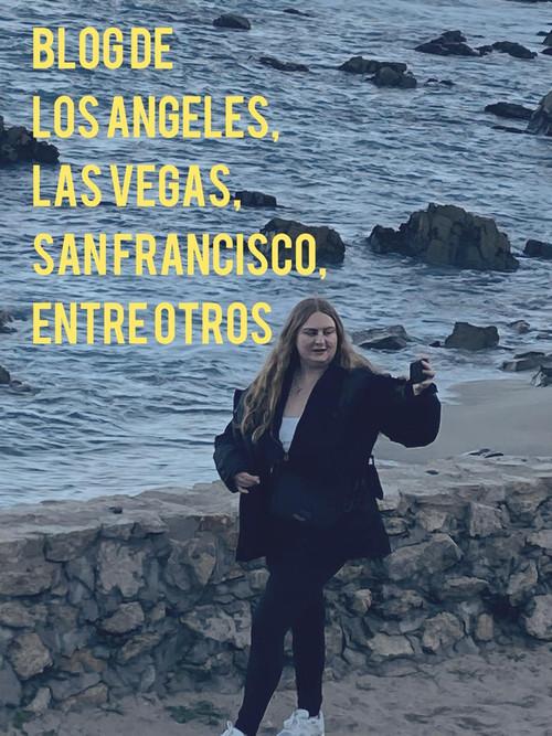 Blog de LOS ANGELES, LAS VEGAS, SAN FRANCISCO, entre otros