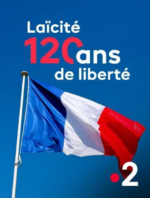 Laïcité, l'exception française - 120 ans, et maintenant ?