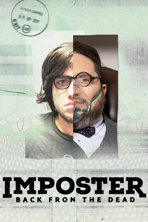 Imposter: The Man Who Came Back from the Dead