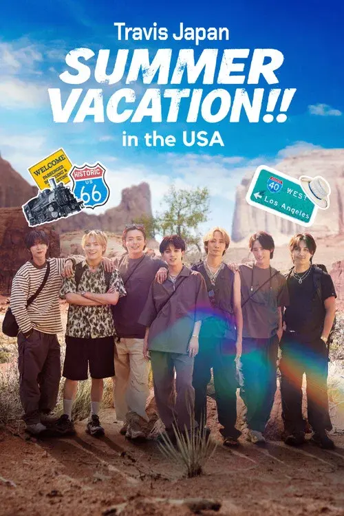 Travis Japan Summer Vacation!! ―7人のアメリカ旅―