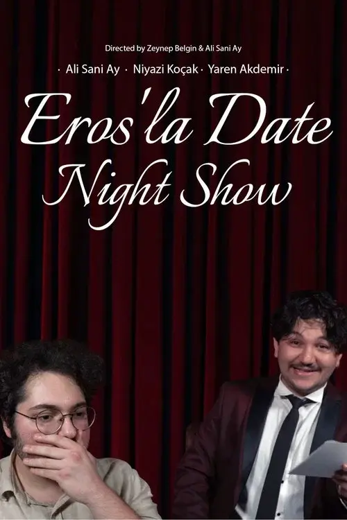 Eros'la Date Night Show