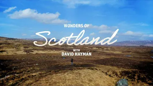 Wonders of Scotland with David Hayman