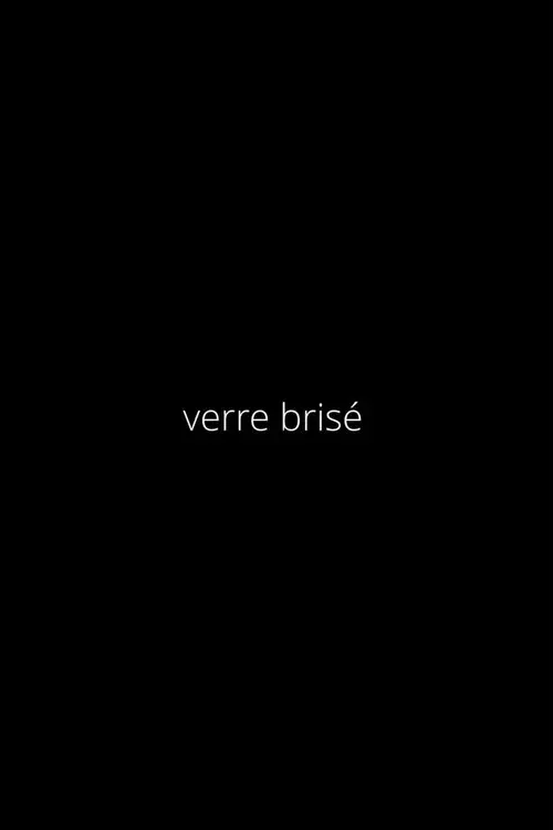 verre brisé