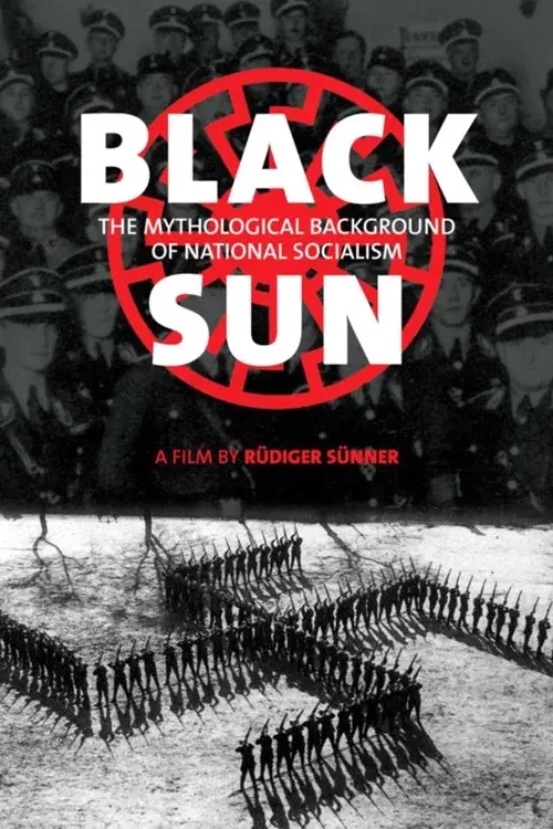 Schwarze Sonne - Mythologische Hintergründe des Nationalsozialismus