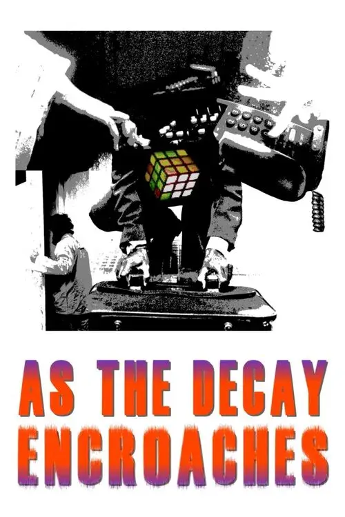 As The Decay Encroaches