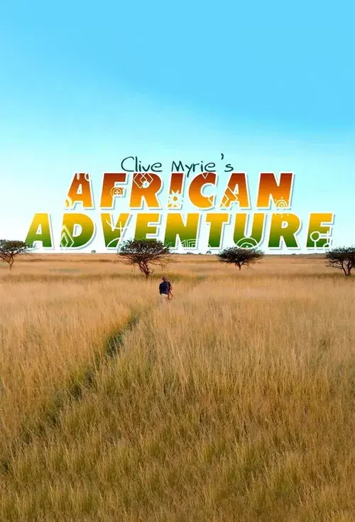 Clive Myrie's African Adventure