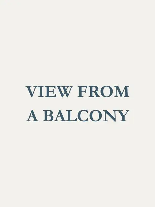 View From a Balcony