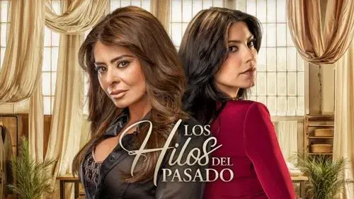 Los Hilos Del Pasado