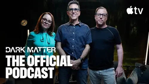 Dark Matter: The Official Podcast