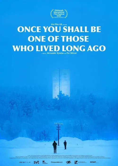 Once You Shall Be One Of Those Who Lived Long Ago