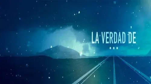 La verdad de...
