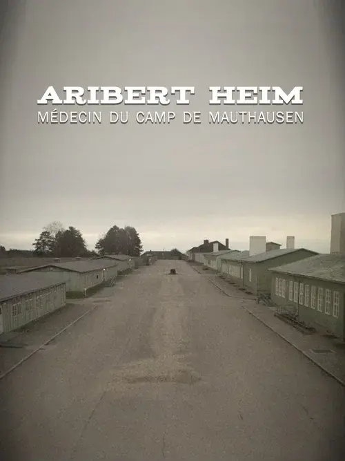 Aribert Heim, médecin du camp de Mauthausen