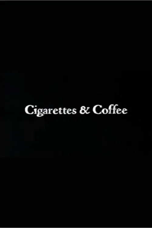 Cigarettes & Coffee