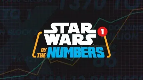 Star Wars By The Numbers
