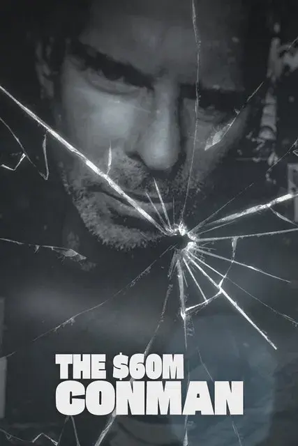 The Sixty Million Dollar Conman