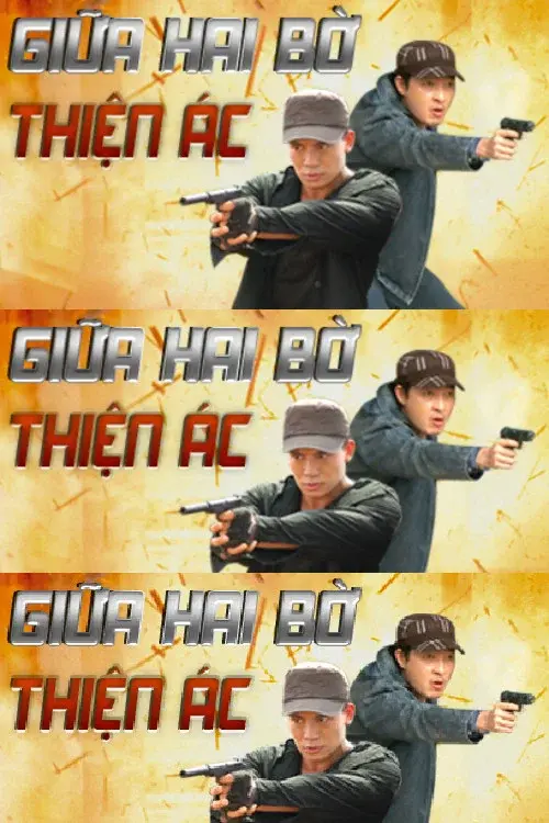 Giữa hai bờ thiện ác
