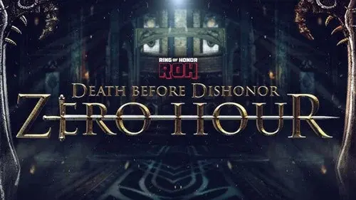 ROH Death Before Dishonor Zero Hour