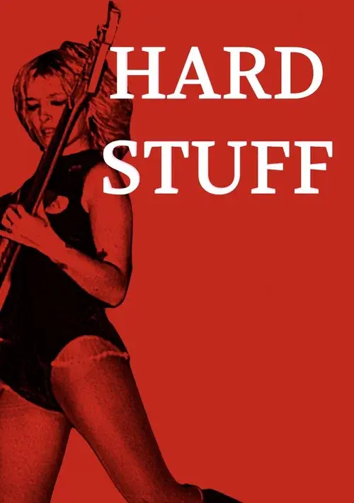 Hard Stuff
