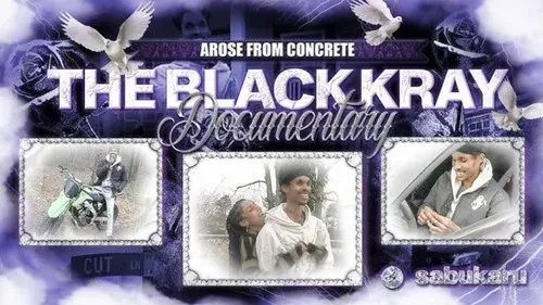 sabukaru Black Kray Documentary