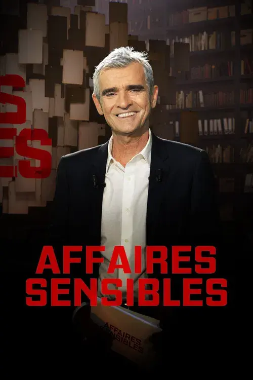 Affaires sensibles