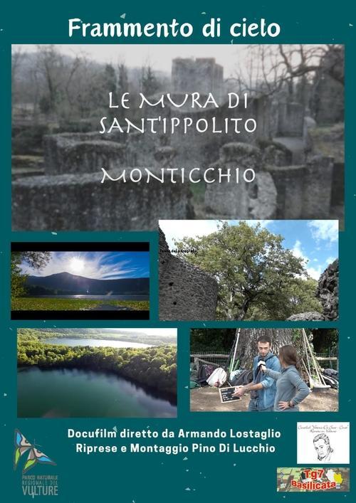 Frammento di cielo. Le Mura di Sant'Ippolito a Monticchio