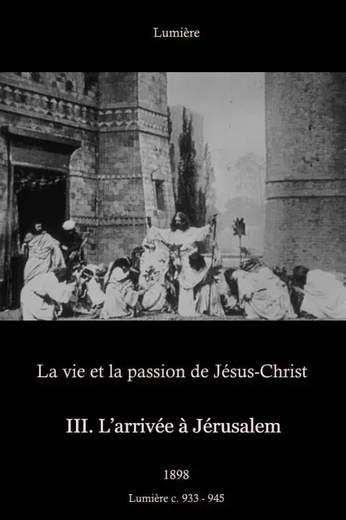 III. L'arrivée à Jérusalem
