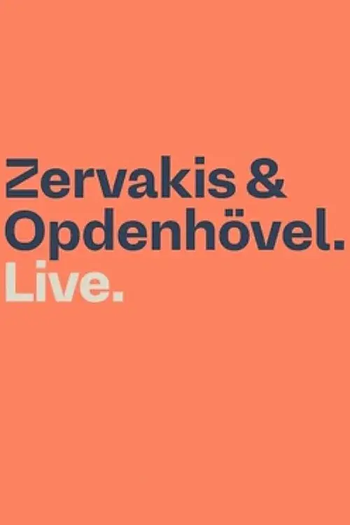 Zervakis & Opdenhövel. Live.