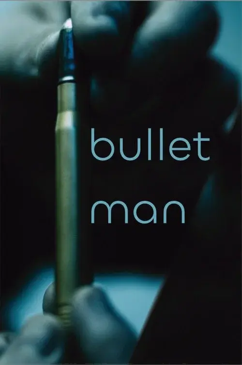 Bullet Man