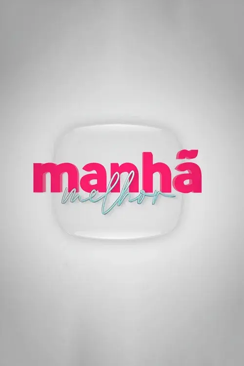 Manhã Melhor