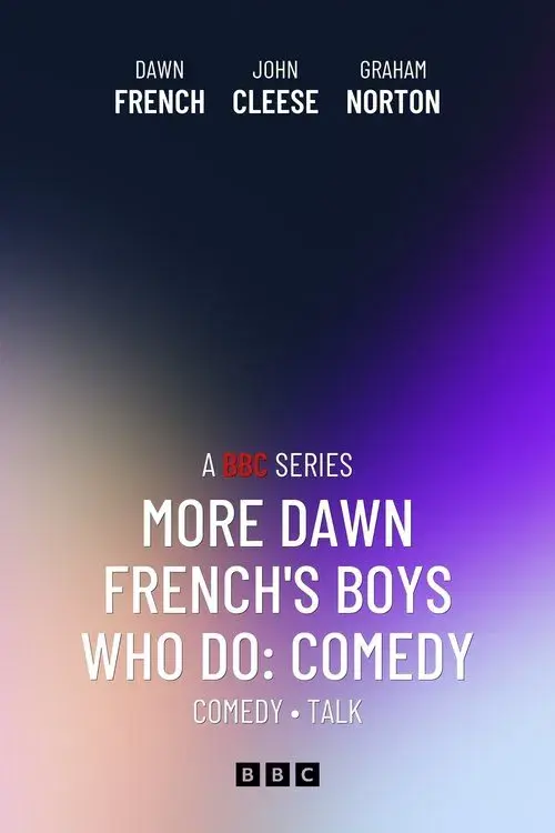 More Dawn French's Boys Who Do: Comedy