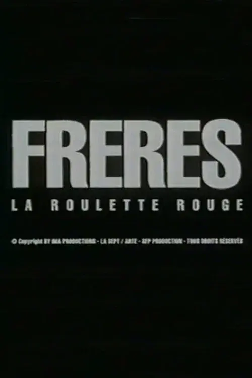 Frères: la roulette rouge