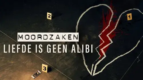Moordzaken: Liefde is geen Alibi